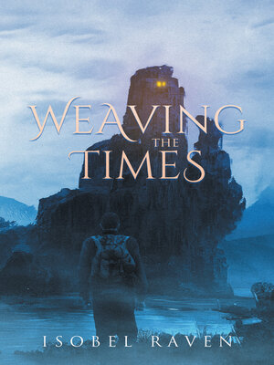 cover image of Weaving the Times